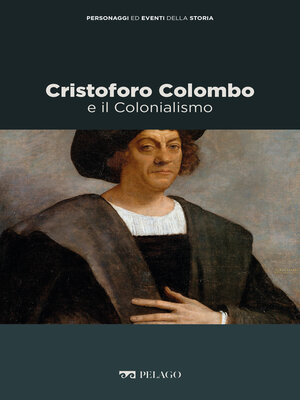 cover image of Cristoforo Colombo e il Colonialismo